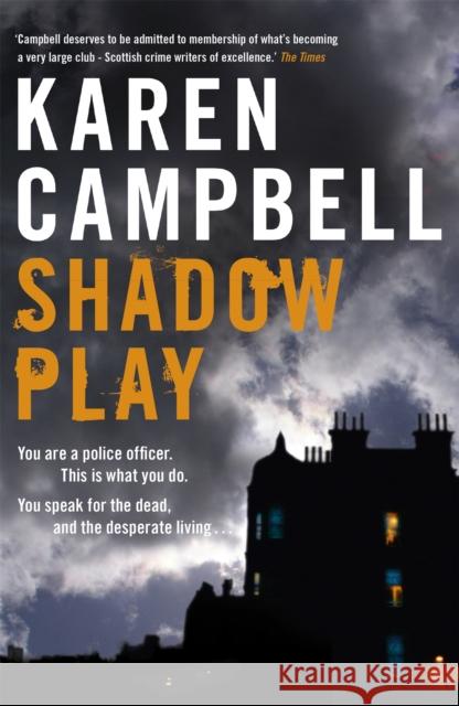 Shadowplay Karen Campbell 9781444700442