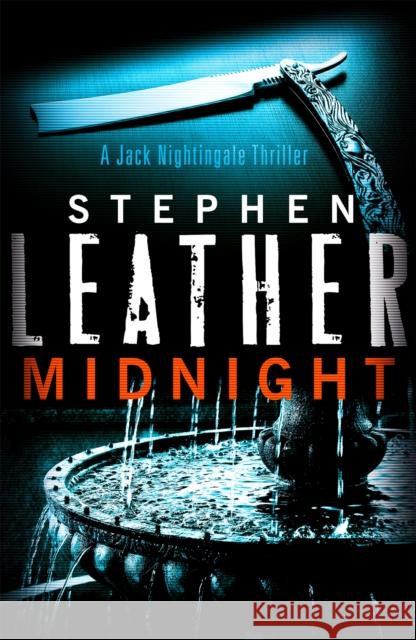 Midnight: The 2nd Jack Nightingale Supernatural Thriller Stephen Leather 9781444700688 Hodder & Stoughton