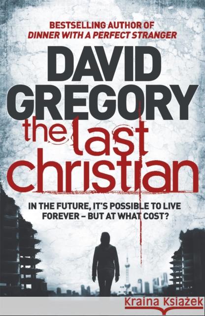 The Last Christian : A novel David Gregory 9781444701371 0