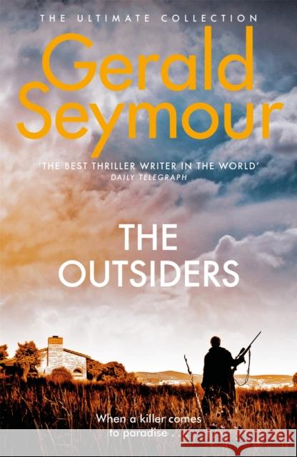 The Outsiders Gerald Seymour 9781444705904 Hodder & Stoughton