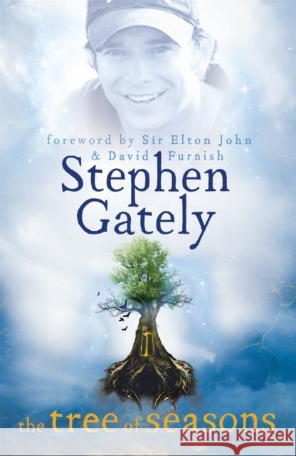 The Tree of Seasons Stephen Gately 9781444706536