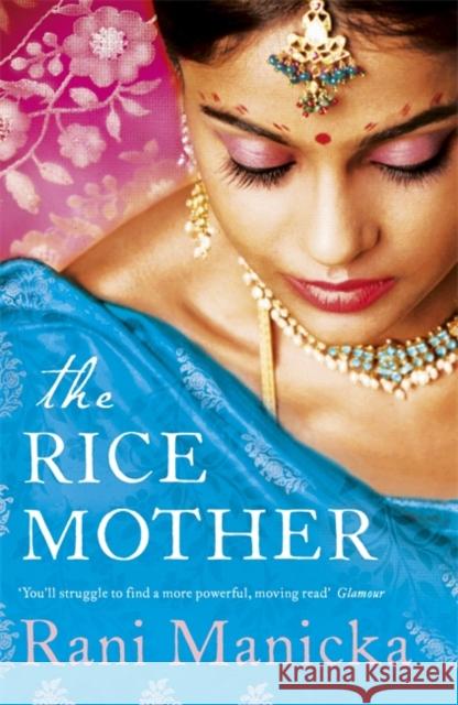 The Rice Mother Rani Manicka 9781444706581 Hodder & Stoughton