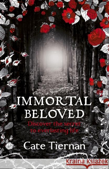 Immortal Beloved (Book One) Cate Tiernan 9781444707014