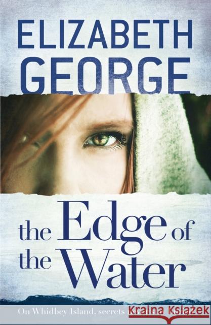 The Edge of the Water: Book 2 of The Edge of Nowhere Series Elizabeth George 9781444720037