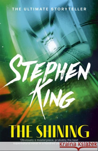 The Shining King Stephen 9781444720723 Hodder & Stoughton