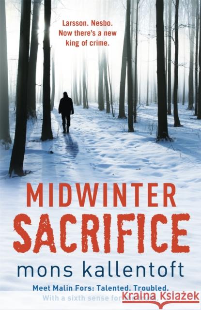 Midwinter Sacrifice Mons Kallentoft 9781444721522 Hodder & Stoughton