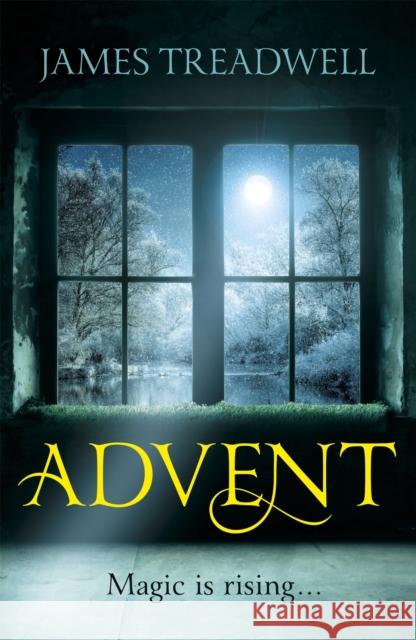 Advent: Advent Trilogy 1 James Treadwell 9781444728491