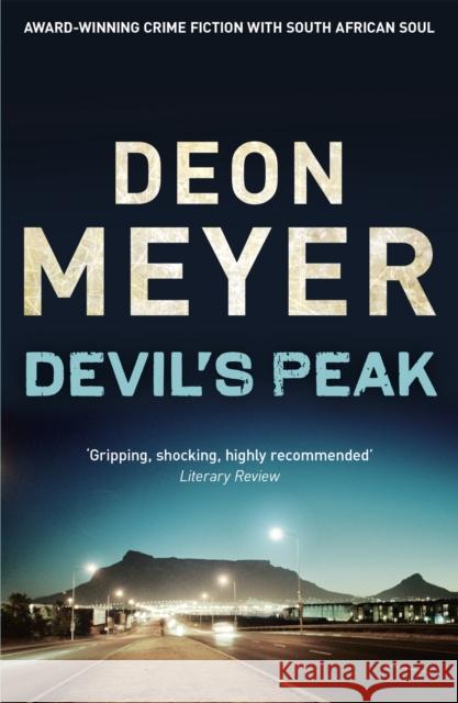 Devil's Peak Deon Meyer 9781444730746 Hodder & Stoughton