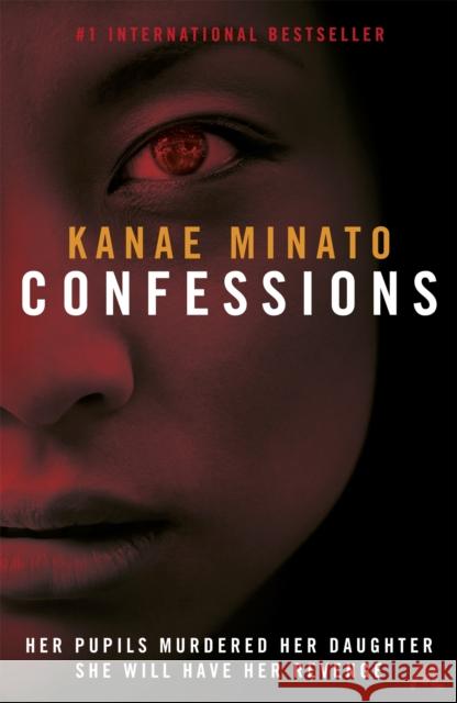 Confessions Kanae Minato 9781444732450