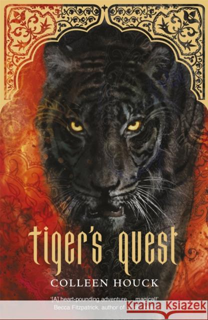 Tiger's Quest: Tiger Saga Book 2 Colleen Houck 9781444734621