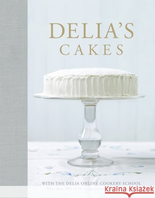 Delia's Cakes Delia Smith 9781444734812