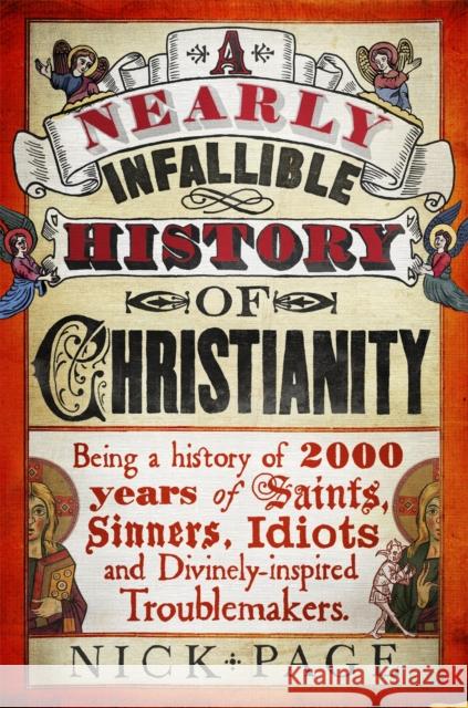 A Nearly Infallible History of Christianity Nick Page 9781444750133