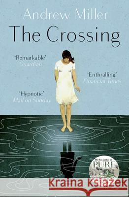 The Crossing Andrew Miller 9781444753523