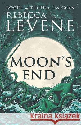 Moon's End Rebecca Levene 9781444753851