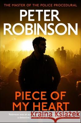Piece of My Heart: DCI Banks 16 Peter Robinson 9781444754049 Hodder & Stoughton