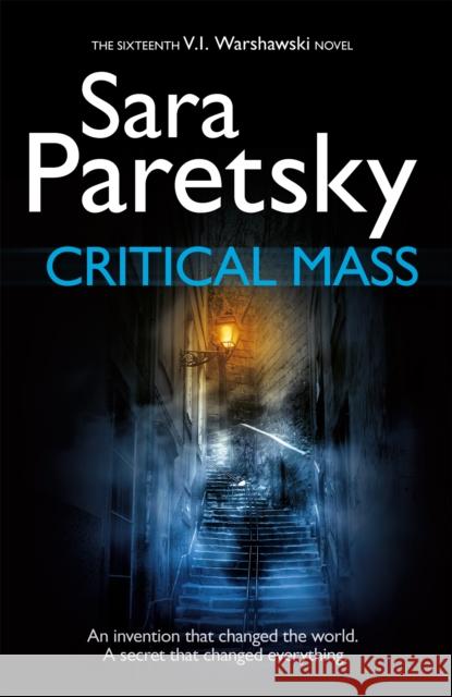 Critical Mass: V.I. Warshawski 16 Sara Paretsky 9781444758702