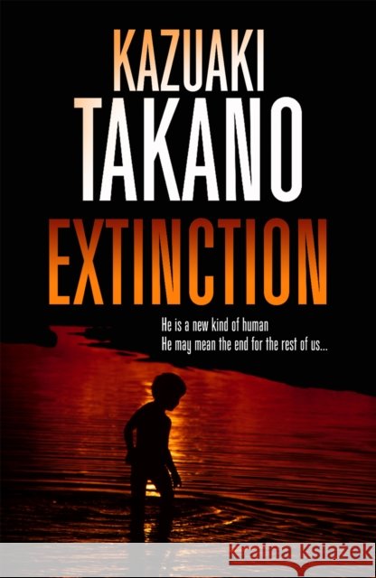 Extinction Kazuaki Takano 9781444759532