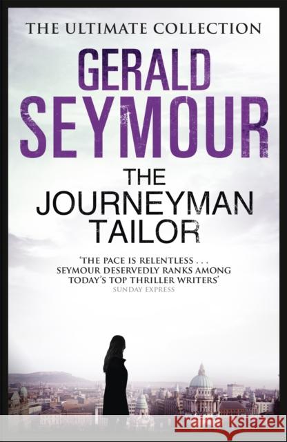 The Journeyman Tailor Gerald Seymour 9781444760255 Hodder & Stoughton