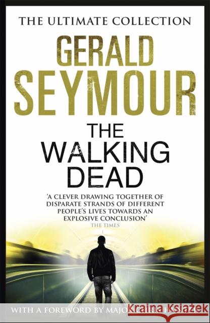 The Walking Dead Gerald Seymour 9781444760477