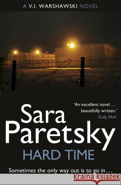 Hard Time: V.I. Warshawski 9 Sara Paretsky 9781444761542 Hodder & Stoughton