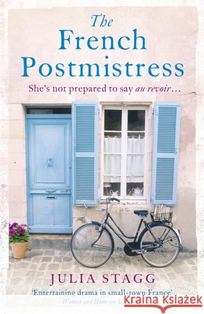 The French Postmistress: Fogas Chronicles 3 Julia Stagg 9781444765960