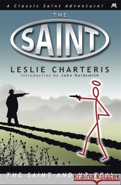 The Saint and Mr Teal Leslie Charteris 9781444766042 0