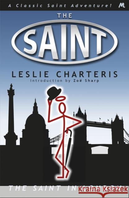 The Saint in London Leslie Charteris 9781444766080 0