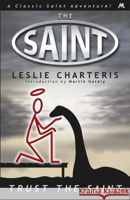 Trust the Saint Leslie Charteris 9781444766547 HODDER & STOUGHTON