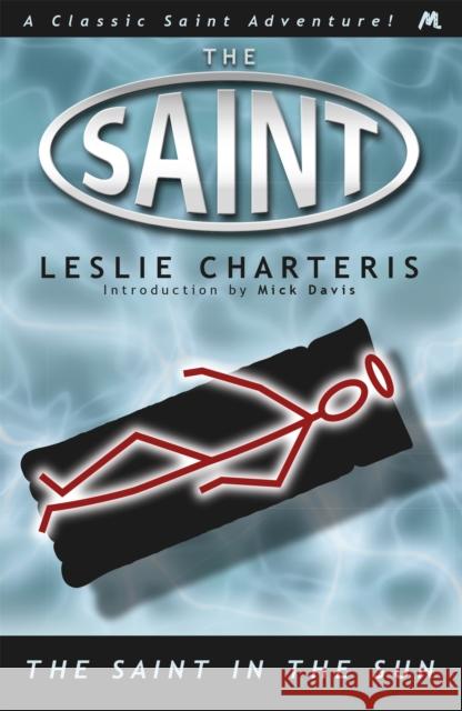 The Saint in the Sun Leslie Charteris 9781444766561 HODDER & STOUGHTON