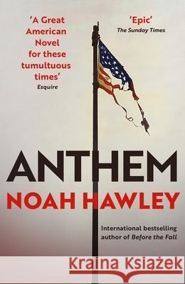 Anthem Noah Hawley 9781444779813 Hodder & Stoughton