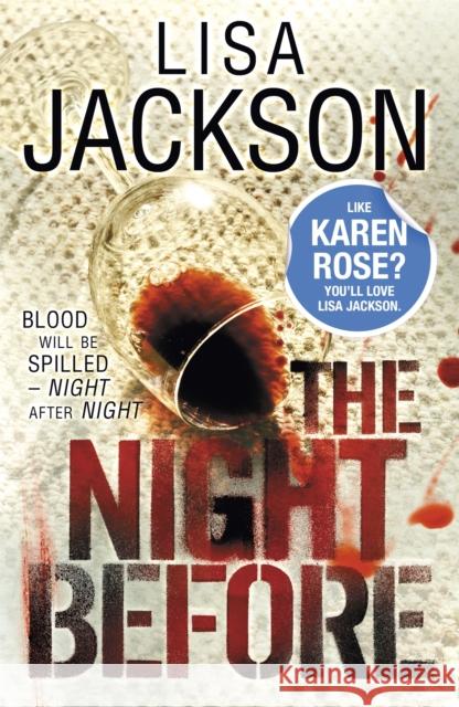 The Night Before: Savannah series, book 1 Lisa Jackson 9781444780239 Hodder & Stoughton