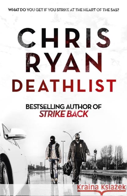 Deathlist: A Strike Back Novel (1) Chris Ryan 9781444783568