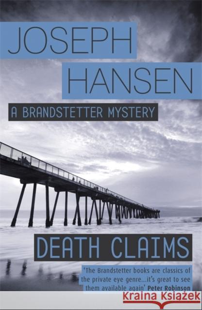 Death Claims: Dave Brandstetter Investigation 2 Joseph Hansen 9781444784497