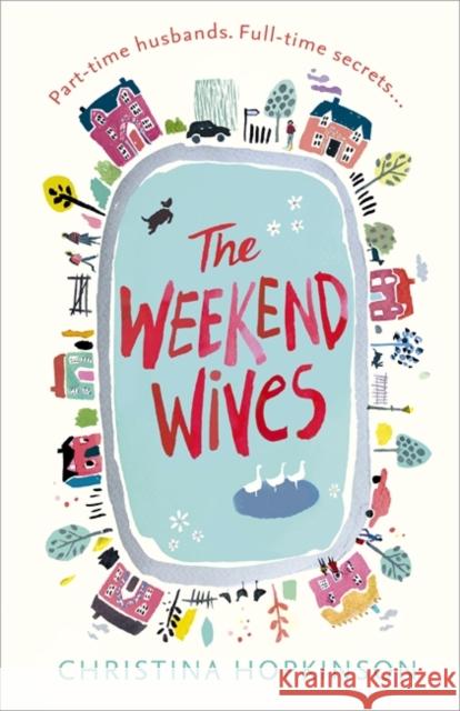 The Weekend Wives Christina Hopkinson 9781444785302