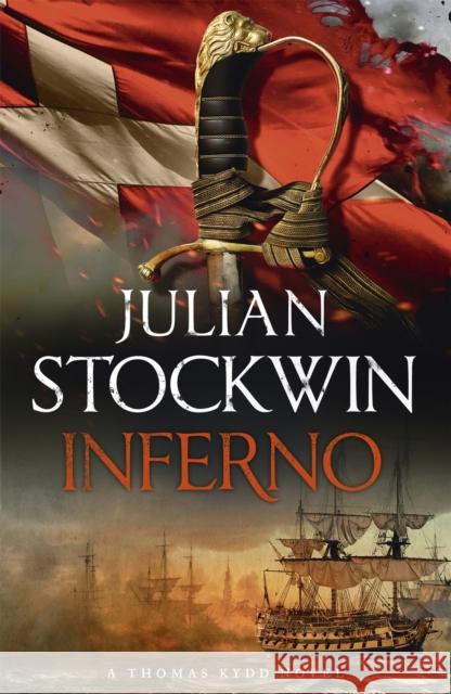 Inferno: Thomas Kydd 17 Julian Stockwin 9781444785463