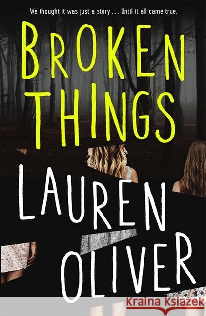 Broken Things  Oliver, Lauren 9781444786859 