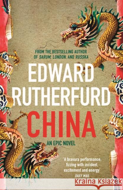 China: An Epic Novel RUTHERFURD  EDWARD 9781444787801