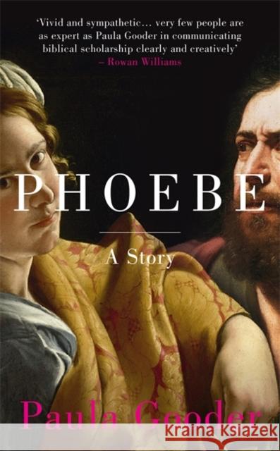 Phoebe: A Story Paula Gooder   9781444791747 John Murray Press