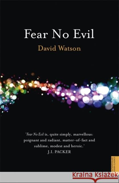 Fear No Evil David Watson 9781444793192