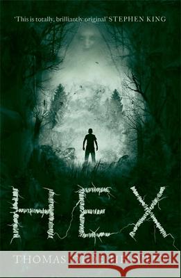 HEX: Terrifying and unputdownable horror! Thomas Olde Heuvelt 9781444793239 Hodder & Stoughton