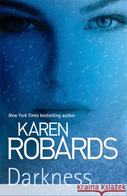 Darkness Karen Robards 9781444797893