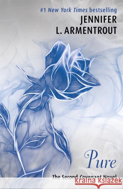 Pure (The Second Covenant Novel) Jennifer L. Armentrout 9781444797954 Hodder & Stoughton