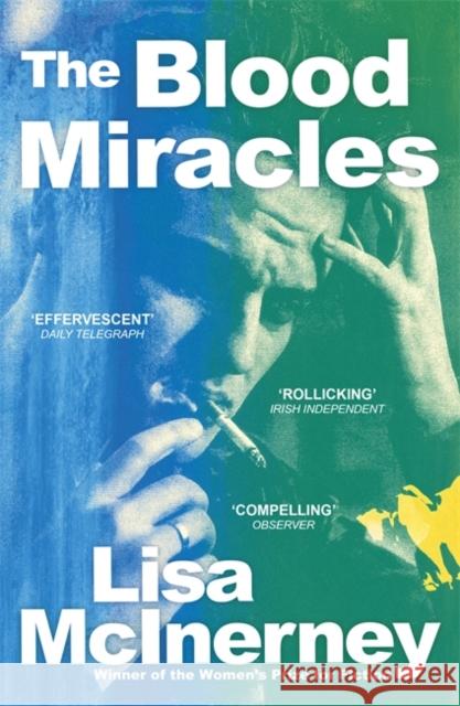 The Blood Miracles McInerney, Lisa 9781444798920