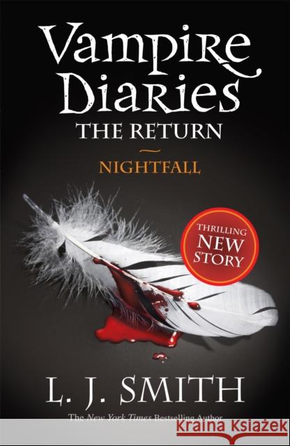 The Vampire Diaries: Nightfall: Book 5 L.J. Smith 9781444900637 Hachette Children's Group