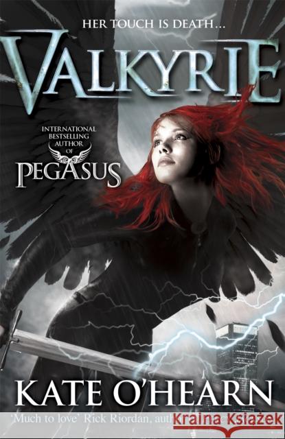 Valkyrie: Book 1 Kate O'Hearn 9781444907551