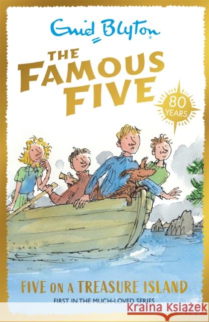 Famous Five: Five On A Treasure Island: Book 1 Enid Blyton 9781444908657 Hachette Children's Group