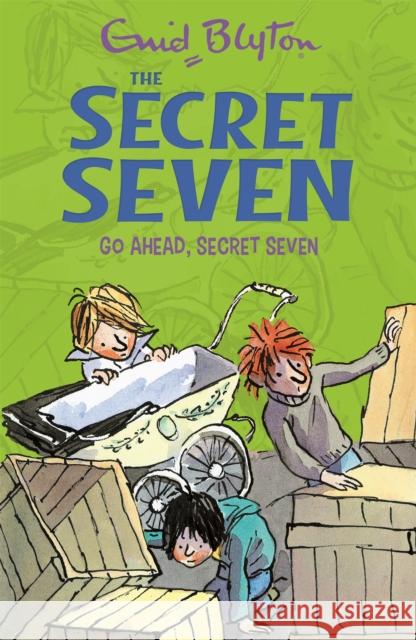 Secret Seven: Go Ahead, Secret Seven: Book 5 Enid Blyton 9781444913477 Hachette Children's Group