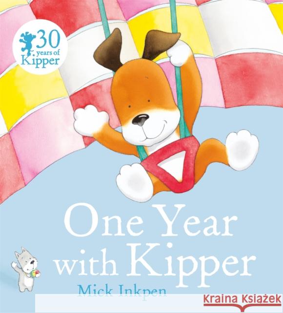 One Year With Kipper Mick Inkpen 9781444918205