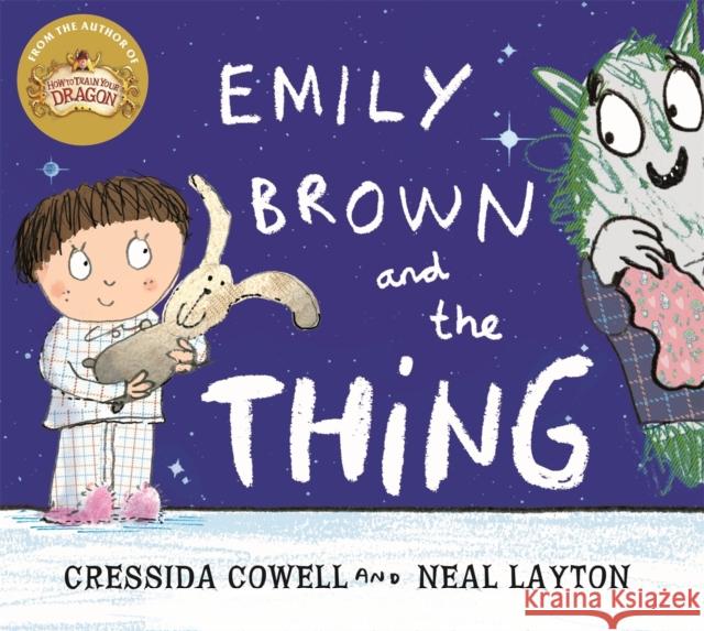 Emily Brown and the Thing Cressida Cowell 9781444923407