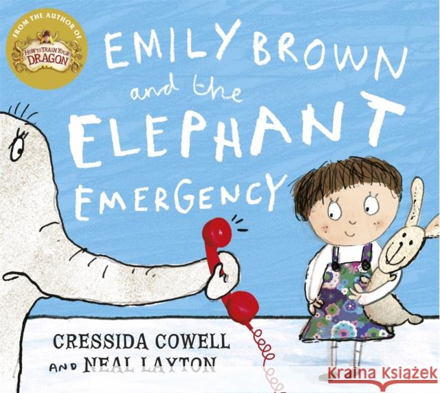 Emily Brown and the Elephant Emergency Cressida Cowell 9781444923438